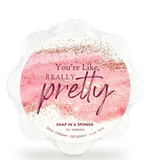 Soap Sponge - You're Like Really Pretty